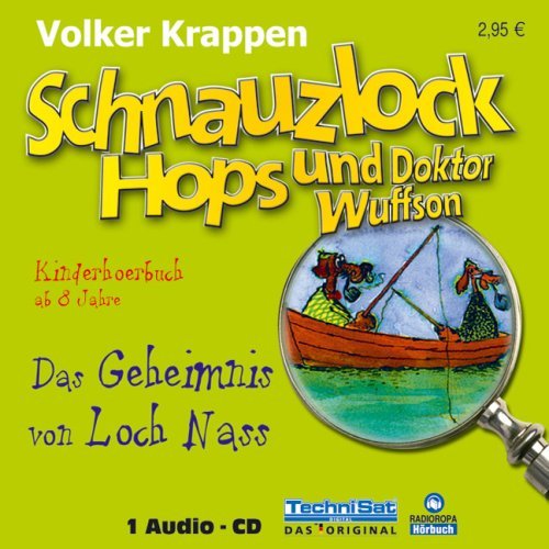 Schnauzlock Hops und Doktor Wuffson Hörbuch