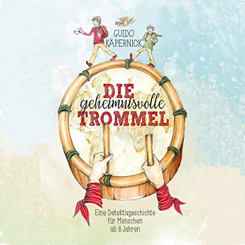 Die geheimnisvolle Trommel Hörbuch